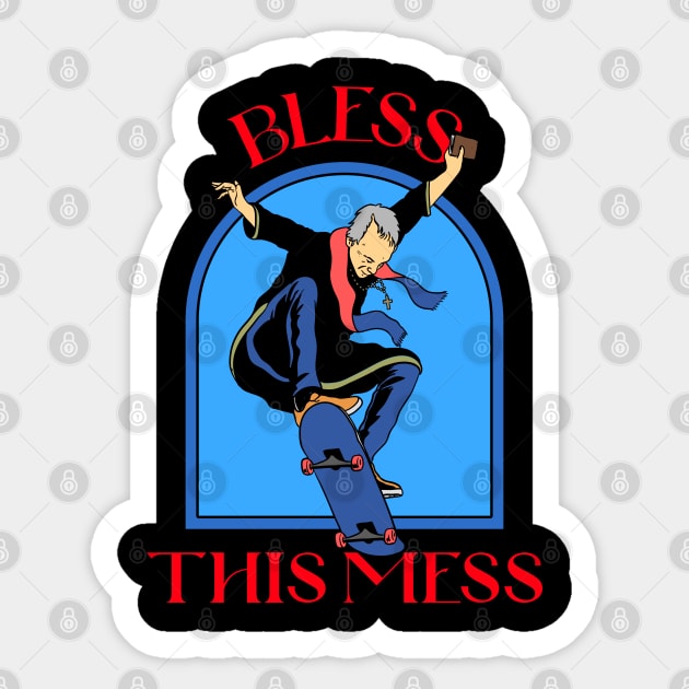 Bless This Mess Sticker by Stylecombinator